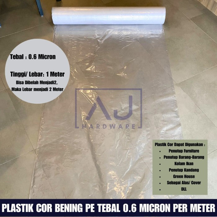 Plastik Cor Bening 1 Meter Plastik PE 0.6 Micron Lebar 1 Meter Plastik Bangunan Penutup Furniture