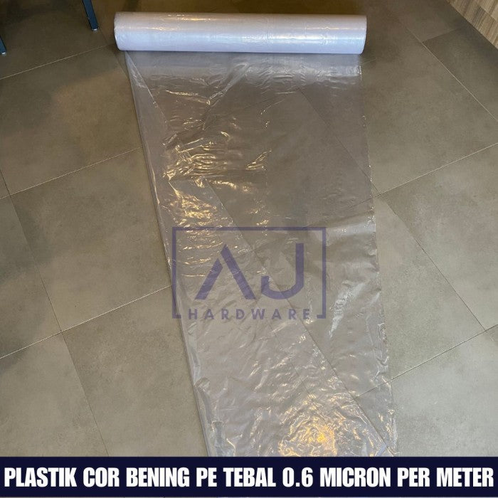 Plastik Cor Bening 1 Meter Plastik PE 0.6 Micron Lebar 1 Meter Plastik Bangunan Penutup Furniture